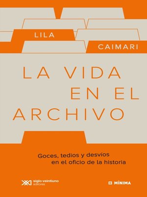 cover image of La vida en el archivo